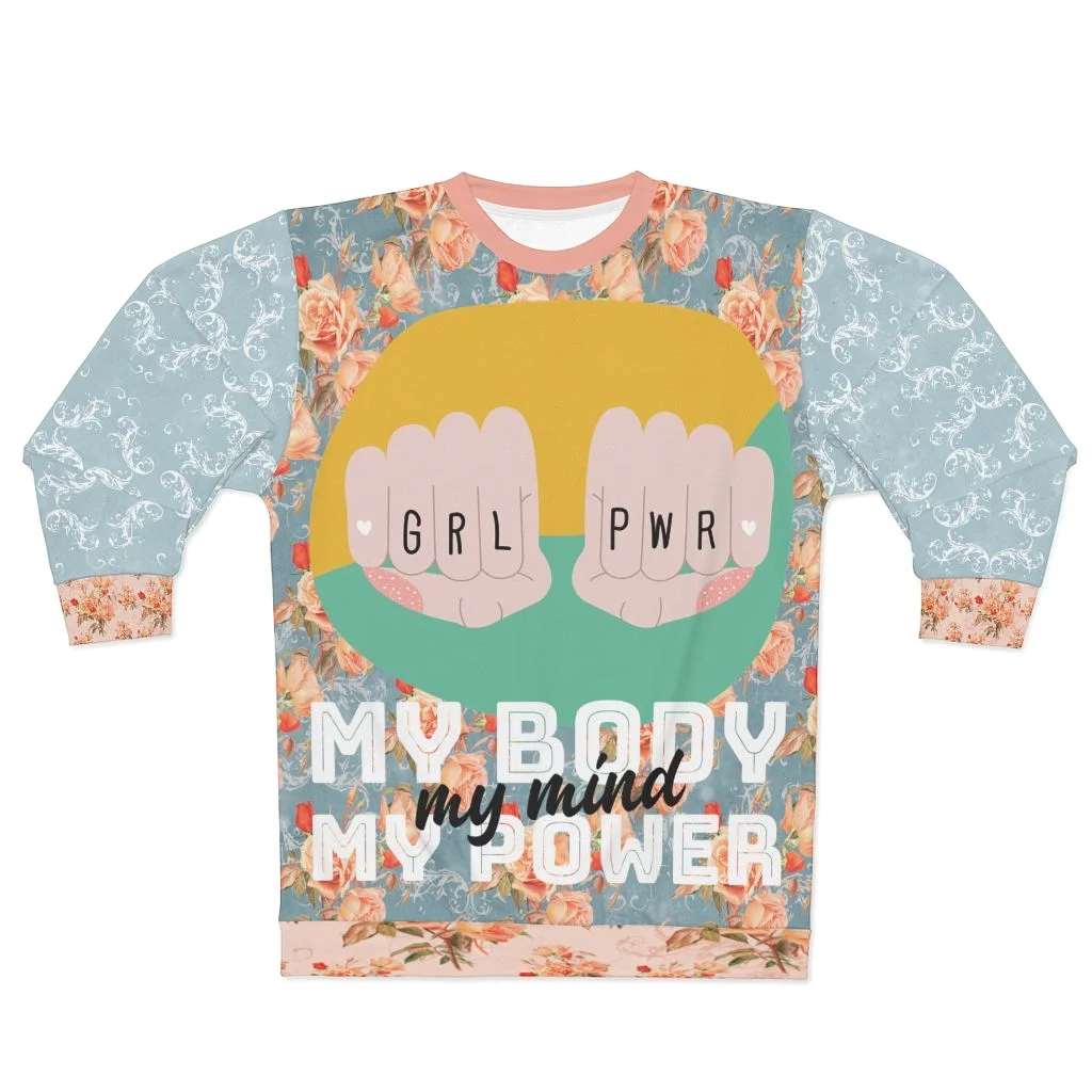 My Body My Power II Unisex Sweatshirt